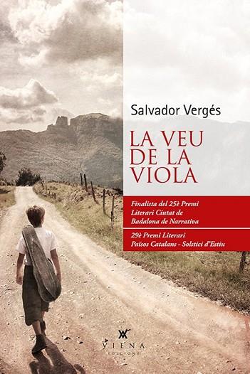 VEU DE LA VIOLA, LA | 9788483309131 | VERGÉS, SALVADOR | Llibreria Drac - Librería de Olot | Comprar libros en catalán y castellano online