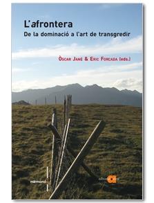AFRONTERA, L' | 9788492542512 | JANE, OSCAR / FORCADA, ERIC (EDS.) | Llibreria Drac - Llibreria d'Olot | Comprar llibres en català i castellà online