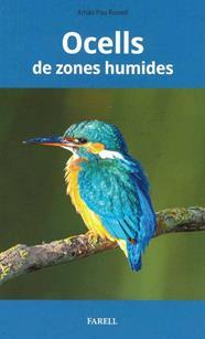 OCELLS DE ZONES HUMIDES | 9788417116255 | POU, ARNAU | Llibreria Drac - Llibreria d'Olot | Comprar llibres en català i castellà online