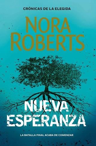 NUEVA ESPERANZA (CRÓNICAS DE LA ELEGIDA 3) | 9788401024122 | ROBERTS, NORA | Llibreria Drac - Llibreria d'Olot | Comprar llibres en català i castellà online