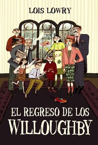 REGRESO DE LOS WILLOUGHBY, EL | 9788469886076 | LOWRY, LOIS | Llibreria Drac - Llibreria d'Olot | Comprar llibres en català i castellà online