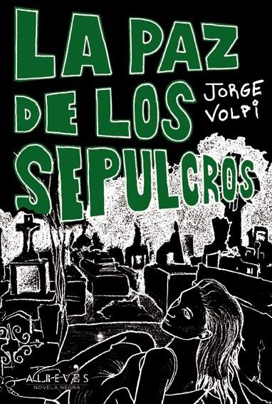 PAZ DE LOS SEPULCROS, LA | 9788415098843 | VOLPI, JORGE | Llibreria Drac - Llibreria d'Olot | Comprar llibres en català i castellà online