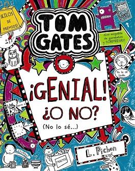 GENIAL! ¿O NO? NO LO SÉ... (TOM GATES 8) | 9788469604533 | PICHON, LIZ | Llibreria Drac - Llibreria d'Olot | Comprar llibres en català i castellà online