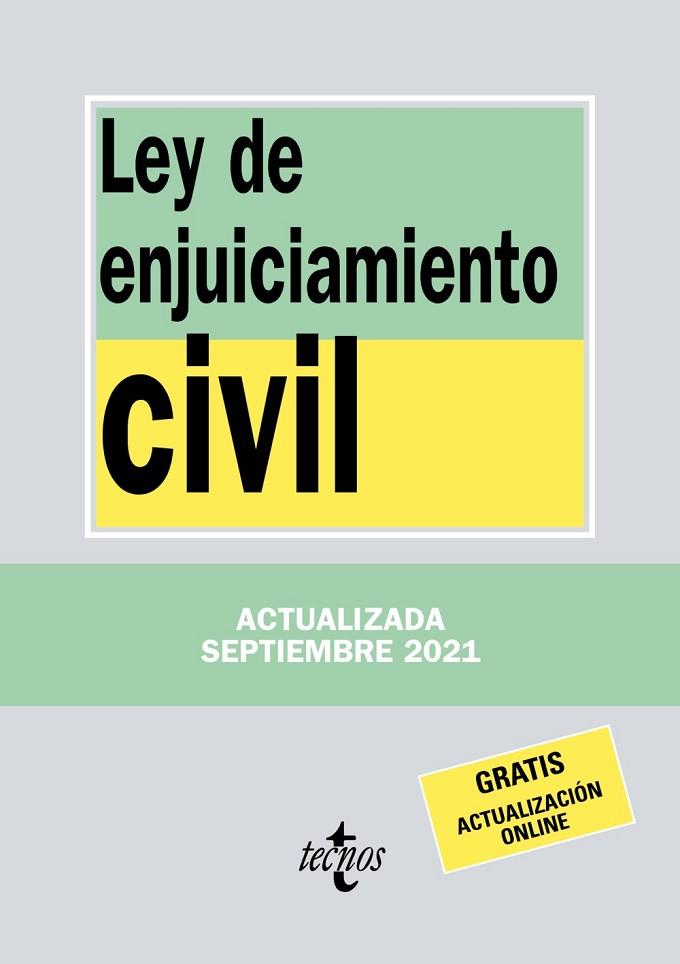 LEY DE ENJUICIAMIENTO CIVIL  (ED. ACTUALIZADA SEPTIEMBRE 2021) | 9788430982813 | EDITORIAL TECNOS | Llibreria Drac - Llibreria d'Olot | Comprar llibres en català i castellà online