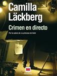 CRIMEN EN DIRECTO | 9788492695751 | LACKBERG, CAMILLA | Llibreria Drac - Llibreria d'Olot | Comprar llibres en català i castellà online