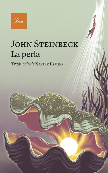 PERLA, LA | 9788419657657 | STEINBECK, JOHN | Llibreria Drac - Llibreria d'Olot | Comprar llibres en català i castellà online