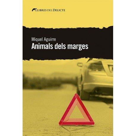 ANIMALS DELS MARGES | 9788494936166 | AGUIRRE, MIQUEL | Llibreria Drac - Llibreria d'Olot | Comprar llibres en català i castellà online