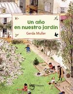 AÑO EN NUESTRO JARDÍN, UN | 9788412675269 | MULLER, GERDA | Llibreria Drac - Llibreria d'Olot | Comprar llibres en català i castellà online