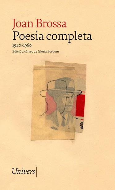 POESIA COMPLETA JOAN BROSSA | 9788418887017 | BROSSA, JOAN | Llibreria Drac - Llibreria d'Olot | Comprar llibres en català i castellà online