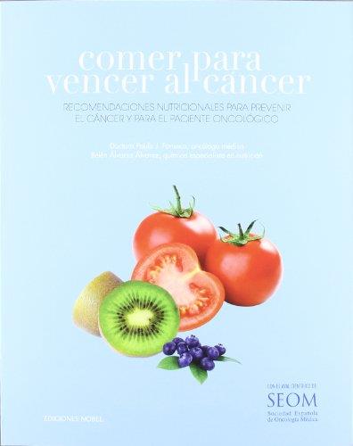 COMER PARA VENCER AL CANCER | 9788484596714 | JIMENEZ, PAULA; ALVAREZ, BELEN | Llibreria Drac - Llibreria d'Olot | Comprar llibres en català i castellà online