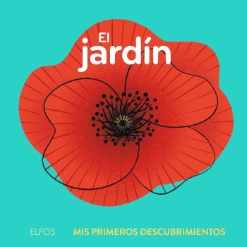 PRIMEROS DESCUBRIMIENTOS. EL JARDÍN | 9788419499653 | RAPHAËLLE, MICHAUD | Llibreria Drac - Llibreria d'Olot | Comprar llibres en català i castellà online