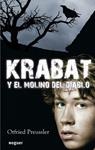 KRABAT Y EL MOLINO DEL DIABLO | 9788427900844 | PREUSSLER, OTFRIED | Llibreria Drac - Llibreria d'Olot | Comprar llibres en català i castellà online