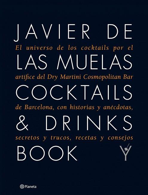 COCKTAILS & DRINKS BOOK | 9788408109983 | DE LAS MUELAS, JAVIER | Llibreria Drac - Llibreria d'Olot | Comprar llibres en català i castellà online