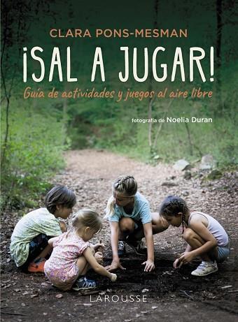 ¡SAL A JUGAR! | 9788410124141 | PONS-MESMAN, CLARA | Llibreria Drac - Librería de Olot | Comprar libros en catalán y castellano online
