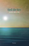 SED DE SER | 9788425432095 | MELLONI, JAVIER | Llibreria Drac - Llibreria d'Olot | Comprar llibres en català i castellà online