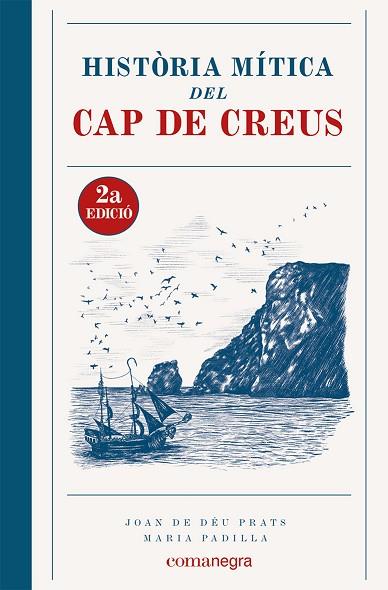 HISTÒRIA MÍTICA DEL CAP DE CREUS | 9788419590381 | PRATS, JOAN DE DÉU | Llibreria Drac - Librería de Olot | Comprar libros en catalán y castellano online