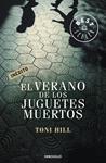 VERANO DE LOS JUGUETES MUERTOS, EL | 9788499891040 | HILL, TONI | Llibreria Drac - Llibreria d'Olot | Comprar llibres en català i castellà online