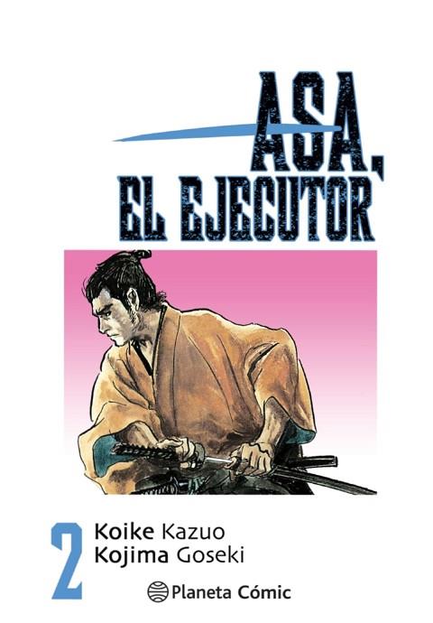 ASA EL EJECUTOR Nº 02/10 | 9788491460497 | KOIKE, KAZUO | Llibreria Drac - Llibreria d'Olot | Comprar llibres en català i castellà online