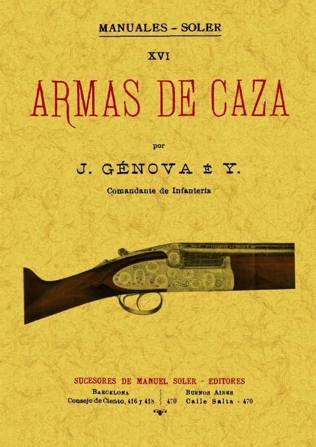ARMAS DE CAZA | 9788497619837 | GENOVA, J | Llibreria Drac - Llibreria d'Olot | Comprar llibres en català i castellà online