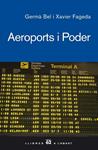 AEROPORTS I PODER | 9788429760286 | BEL, GERMA; X. FAGEDA | Llibreria Drac - Llibreria d'Olot | Comprar llibres en català i castellà online