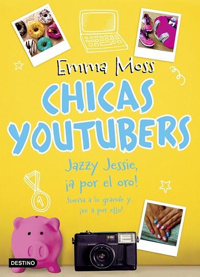 JAZZY JESSIE, ¡A POR EL ORO! (CHICAS YOUTUBERS 4) | 9788408193548 | MOSS, EMMA | Llibreria Drac - Llibreria d'Olot | Comprar llibres en català i castellà online