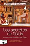 SECRETOS DE OSIRIS, LOS | 9788498729368 | CABANAS, ANTONIO | Llibreria Drac - Librería de Olot | Comprar libros en catalán y castellano online