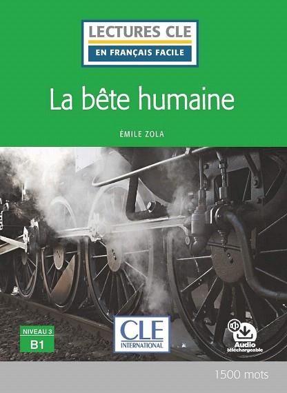BETE HUMAINE, LA (FRANÇAIS FACILE NIVEAU 3 B1) | 9782090318616 | ZOLA, EMILE | Llibreria Drac - Librería de Olot | Comprar libros en catalán y castellano online