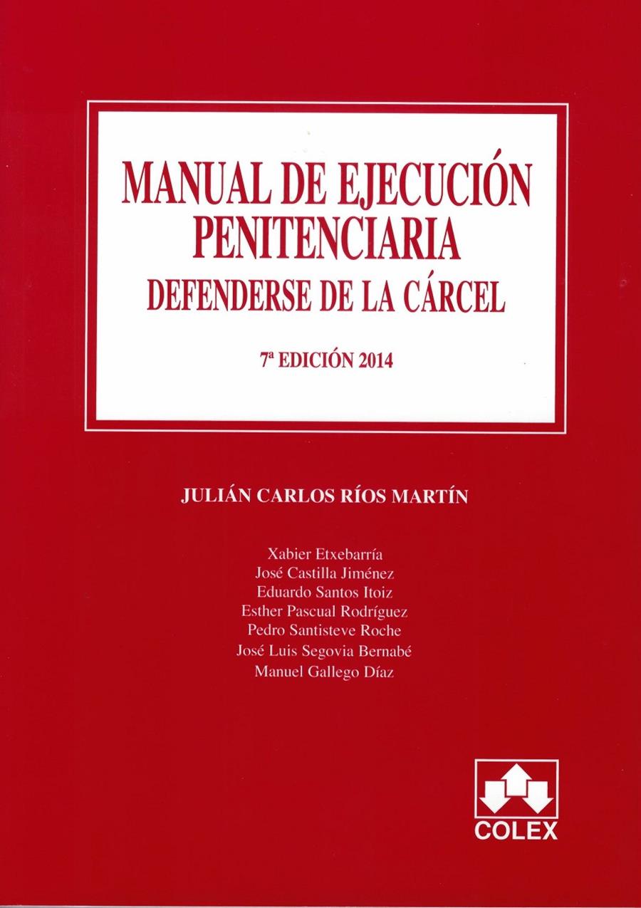 MANUAL DE EJECUCION PENITENCIARIA 7ª ED. | 9788483424070 | RIOS MARTIN, JULIAN CARLOS | Llibreria Drac - Llibreria d'Olot | Comprar llibres en català i castellà online