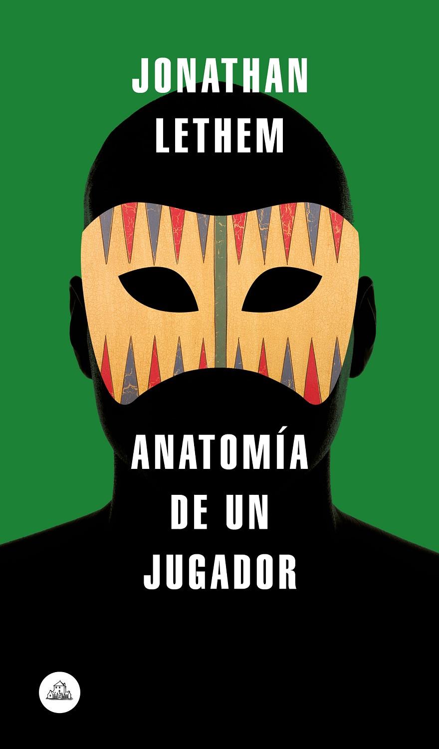 ANATOMIA DE UN JUGADOR | 9788439734819 | LETHEM, JONATHAN | Llibreria Drac - Llibreria d'Olot | Comprar llibres en català i castellà online