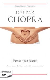 PESO PERFECTO | 9788498725773 | CHOPRA, DEEPAK | Llibreria Drac - Llibreria d'Olot | Comprar llibres en català i castellà online