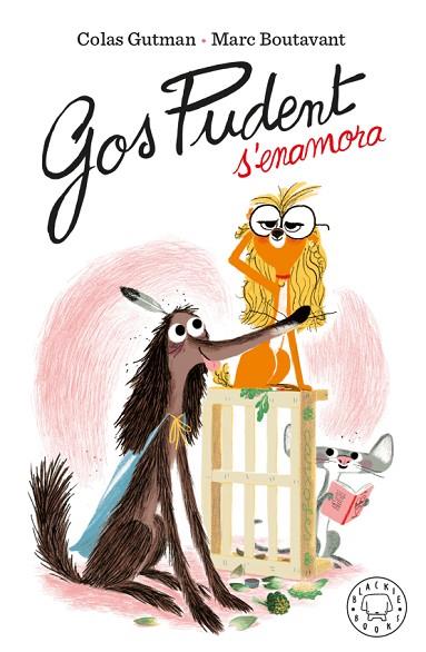 GOS PUDENT S'ENAMORA (GOS PUDENT 3) | 9788417552916 | GUTMAN, COLAS; BOUTAVANT, MARC | Llibreria Drac - Llibreria d'Olot | Comprar llibres en català i castellà online