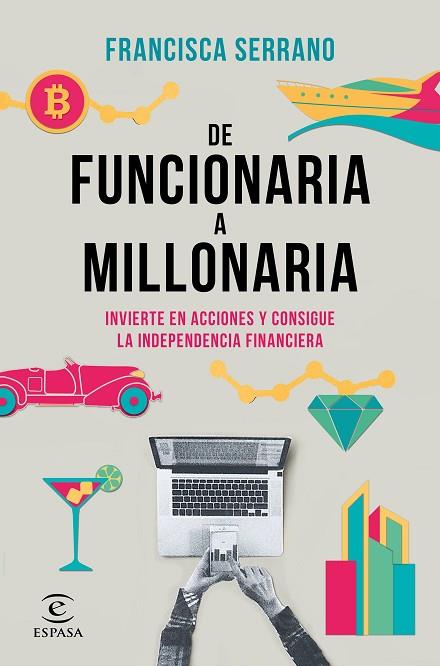 DE FUNCIONARIA A MILLONARIA | 9788467061345 | SERRANO RUIZ, FRANCISCA | Llibreria Drac - Llibreria d'Olot | Comprar llibres en català i castellà online