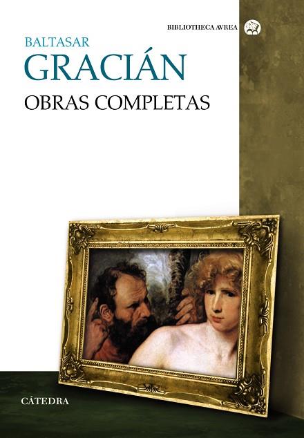 OBRAS COMPLETAS | 9788437646374 | GRACIÁN, BALTASAR | Llibreria Drac - Llibreria d'Olot | Comprar llibres en català i castellà online