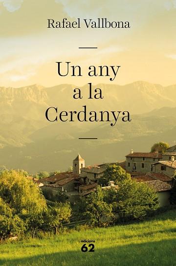 UN ANY A LA CERDANYA | 9788429777857 | VALLBONA, RAFAEL | Llibreria Drac - Llibreria d'Olot | Comprar llibres en català i castellà online