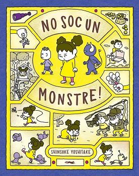NO SOC UN MONSTRE! | 9788412314427 | YOSHITAKE, SHINSUKE | Llibreria Drac - Llibreria d'Olot | Comprar llibres en català i castellà online