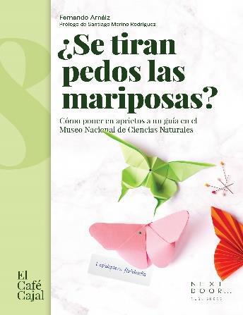 SE TIRAN PEDOS LAS MARIPOSAS | 9788412355505 | ARNAIZ, FERNANDO  | Llibreria Drac - Llibreria d'Olot | Comprar llibres en català i castellà online