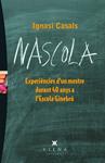 NASCOLA | 9788483307519 | CASALSL, IGNASI | Llibreria Drac - Llibreria d'Olot | Comprar llibres en català i castellà online