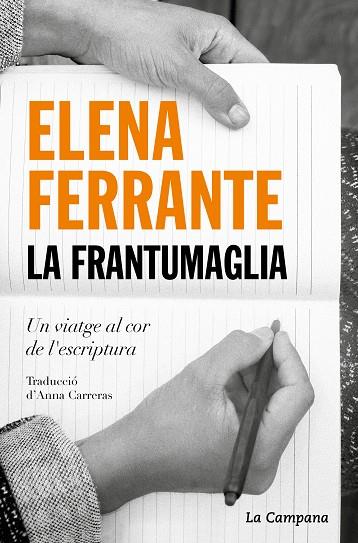 FRANTUMAGLIA, LA | 9788418226854 | FERRANTE, ELENA | Llibreria Drac - Llibreria d'Olot | Comprar llibres en català i castellà online