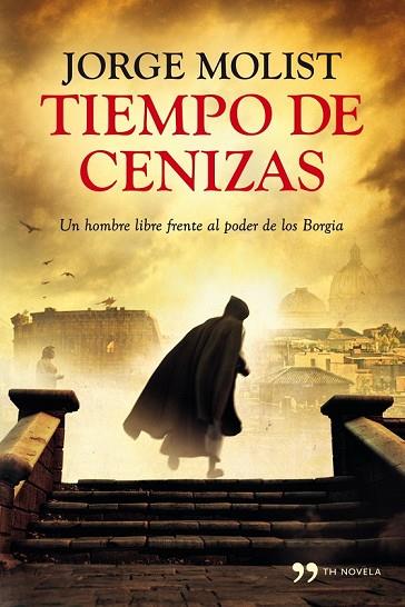 TIEMPO DE CENIZAS | 9788499982472 | MOLIST, JORGE | Llibreria Drac - Llibreria d'Olot | Comprar llibres en català i castellà online