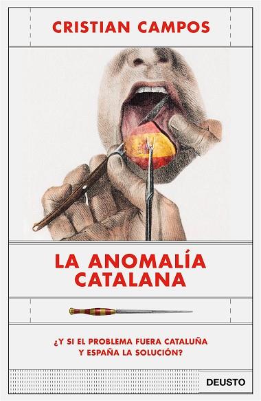 ANOMALÍA CATALANA, LA | 9788423430963 | CAMPOS, CRISTIAN | Llibreria Drac - Llibreria d'Olot | Comprar llibres en català i castellà online