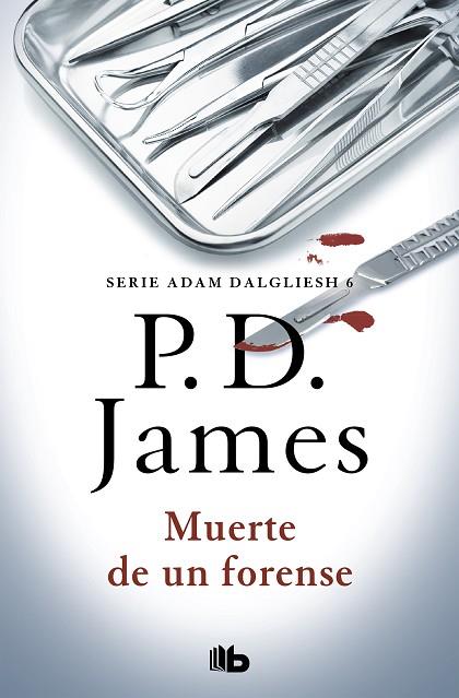 MUERTE DE UN FORENSE (ADAM DALGLIESH 6) | 9788490708828 | JAMES, P.D. | Llibreria Drac - Llibreria d'Olot | Comprar llibres en català i castellà online