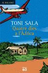 QUATRE DIES A L'AFRICA | 9788429756494 | SALA, TONI | Llibreria Drac - Llibreria d'Olot | Comprar llibres en català i castellà online