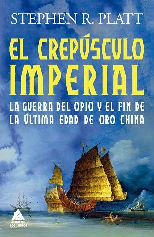 CREPÚSCULO IMPERIAL, EL | 9788419703286 | PLATT, STEPHEN R. | Llibreria Drac - Llibreria d'Olot | Comprar llibres en català i castellà online