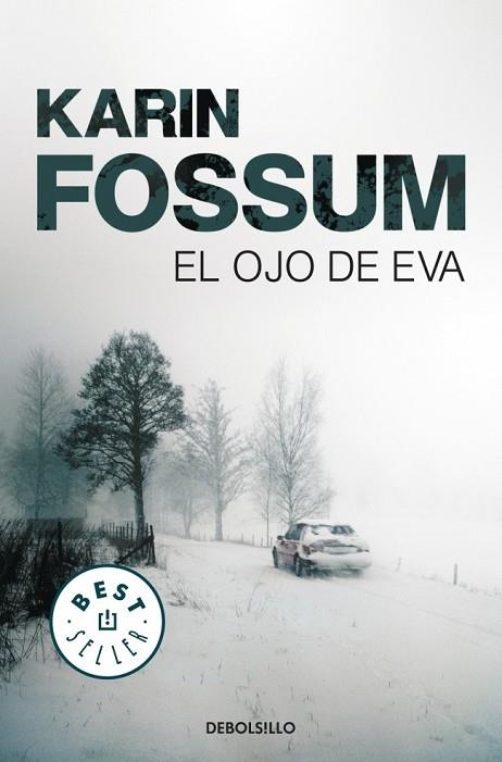 OJO DE EVA, EL | 9788499083506 | FOSSUM, KARIN | Llibreria Drac - Llibreria d'Olot | Comprar llibres en català i castellà online