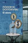 IDIOTA, EL | 9788499899725 | DOSTOIEVSKI, FIODOR M. | Llibreria Drac - Llibreria d'Olot | Comprar llibres en català i castellà online
