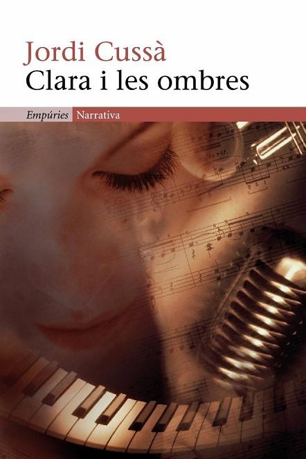 CLARA I LES OMBRES | 9788497872249 | CUSSA, JORDI | Llibreria Drac - Librería de Olot | Comprar libros en catalán y castellano online