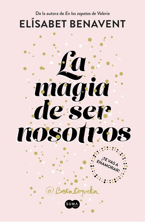 MAGIA DE SER NOSOTROS, LA (BILOGÍA SOFÍA 2) | 9788491291183 | BENAVENT, ELISABET | Llibreria Drac - Llibreria d'Olot | Comprar llibres en català i castellà online