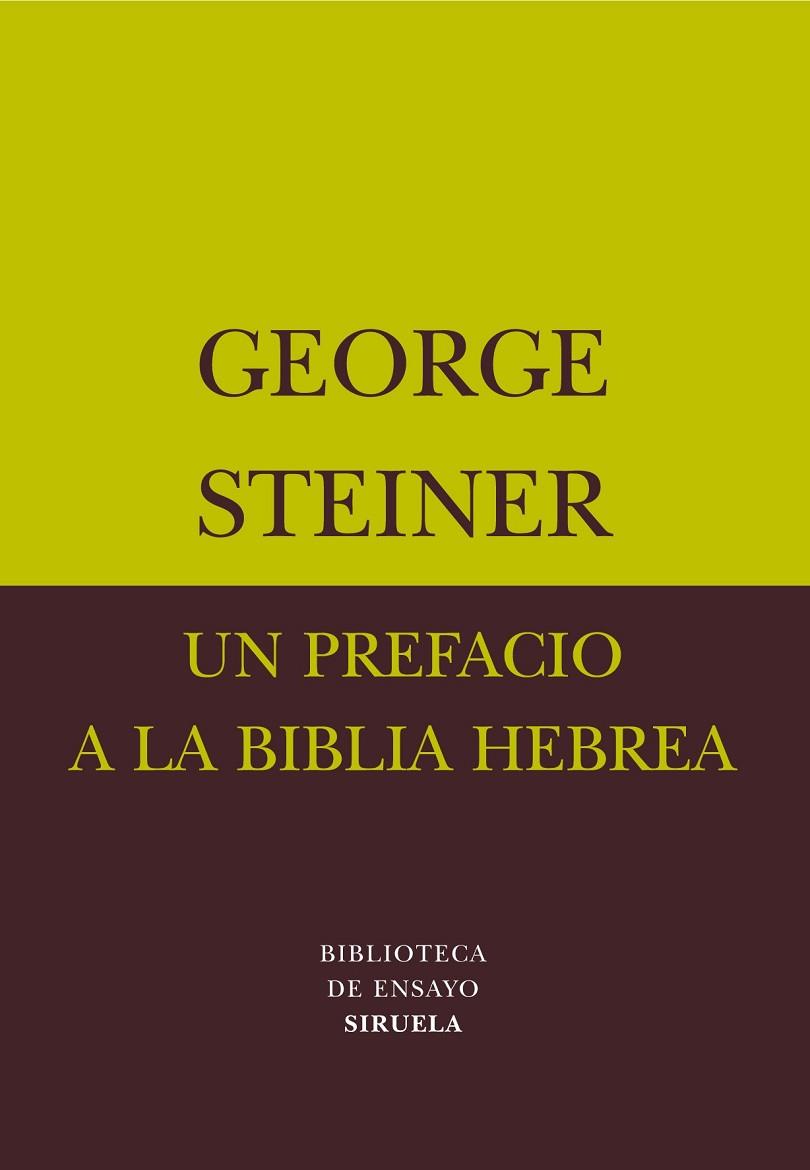 UN PREFACIO A LA BIBLIA HEBREA | 9788478448067 | STEINER, GEORGE | Llibreria Drac - Llibreria d'Olot | Comprar llibres en català i castellà online