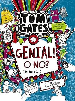GENIAL! O NO? (NO HO SÉ...) (TOM GATES 8) | 9788499066615 | PICHON, LIZ | Llibreria Drac - Llibreria d'Olot | Comprar llibres en català i castellà online