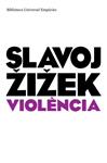 VIOLENCIA | 9788497873901 | ZIZEK, SLAVOJ | Llibreria Drac - Librería de Olot | Comprar libros en catalán y castellano online